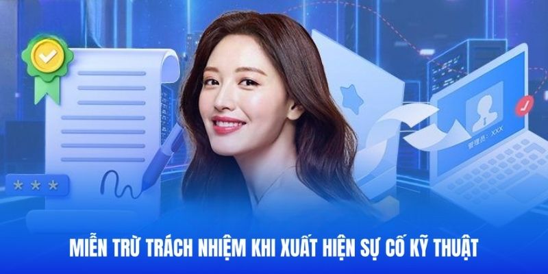 Nhà cái được miễn trách nhiệm trong các trường hợp nào?